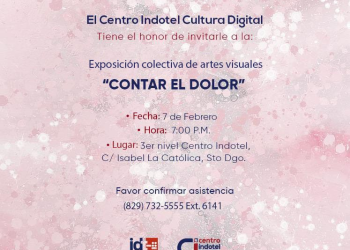 El Centro Cultural INDOTEEL tiene el honor de invitarle a la exposición colectiva de artes visuales