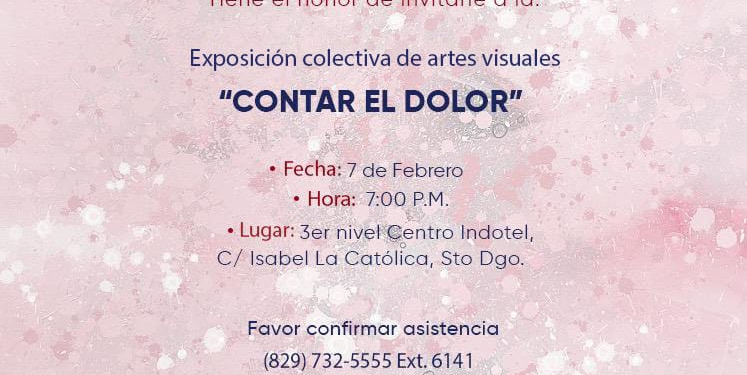 El Centro Cultural INDOTEEL tiene el honor de invitarle a la exposición colectiva de artes visuales